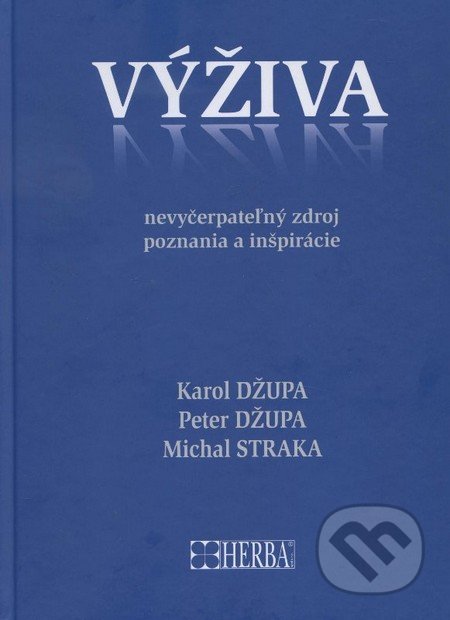 Výživa - Karol Džupa, Peter Džupa, Michal Straka, Herba, 2014
