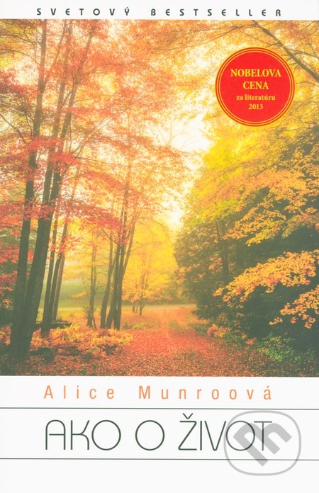 Ako o život - Alice Munro, Zelený kocúr, 2014