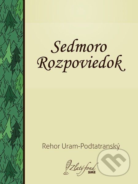 Sedmoro rozpoviedok - Rehor Uram-Podtatranský, Petit Press, 2014