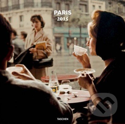 Paris 2015 (Calendar), Taschen, 2014