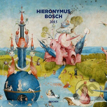 Hieronymous Bosch 2015 (Calendar), Taschen, 2014