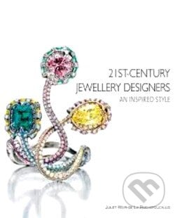 21st-Century Jewellery Designers - Juliet Weir-de La Rouchefoucauld, Antique Collectors Club, 2013