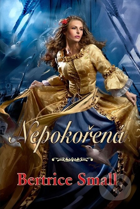 E-kniha: Nepokořená (Bertrice Small). Baronet, 2014
