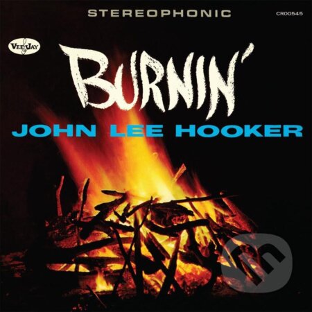 John Lee Hooker: Burnin&#039; - John Lee Hooker, Hudobné albumy, 2023