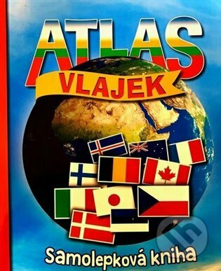 Atlas vlajek se samolepkami - kniha z kategorie Encyklopedie