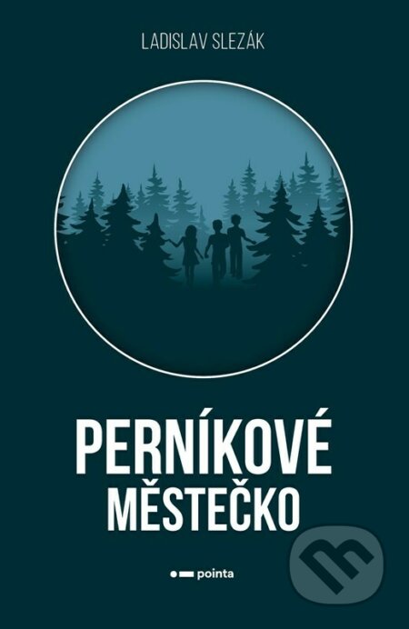 Perníkové městečko - Ladislav Slezák, Pointa, 2023
