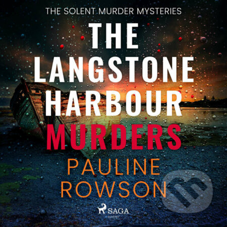 The Langstone Harbour Murders (EN) - Pauline Rowson, Saga Egmont, 2023