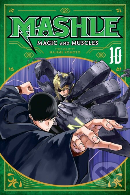 Mashle: Magic and Muscles 10 - Hajime Komoto, Viz Media, 2023