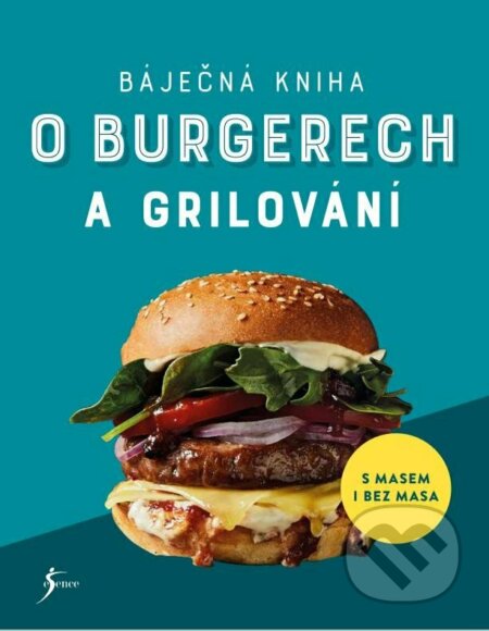 Báječná kniha o burgerech a grilování, Esence, 2023