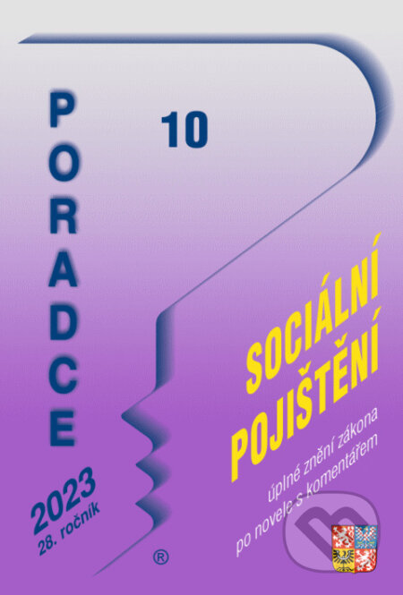 Poradce č. 10 / 2023 - Zákon o sociálním pojištění s komentářem, Poradce s.r.o., 2023
