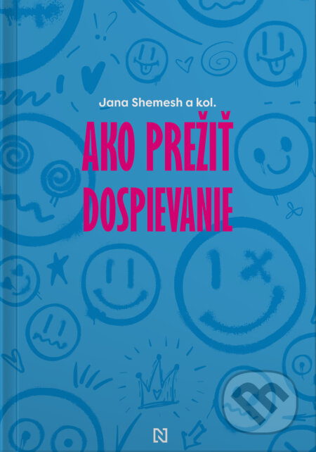 Ako prežiť dospievanie - Jana Shemesh a kol., N Press, 2024