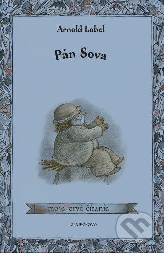 Pán Sova - Arnold Lobel, Občianske združenie Slniečkovo, 2023