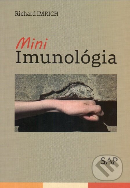 Mini Imunológia - Richard Imrich, Slovak Academic Press, 2023