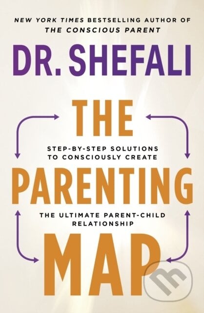The Parenting Map - Dr Shefali Tsabary, Yellow Kite, 2023
