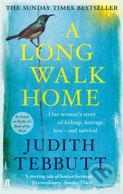 Kniha: A Long Walk Home (Judith Tebbutt). Faber and Faber, 2014