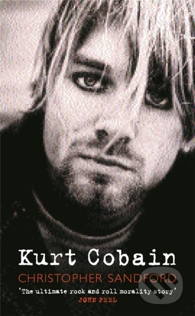Kniha: Kurt Cobain (Christopher Sandford). Orion, 2001