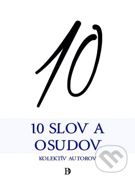 E-kniha: 10 slov a osudov (Stanislav Hoferek a kolektív). Elist