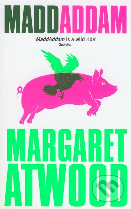 MaddAddam - Margaret Atwood, Virago, 2020