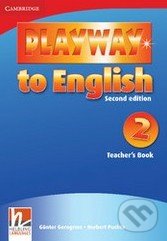 Playway to English 2 - Teacher&#039;s Book - Günter Gerngross, Herbert Puchta, Cambridge University Press, 2009