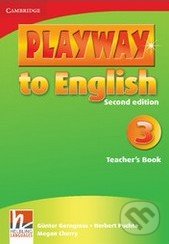 Playway to English 3 - Teacher&#039;s Book - Günter Gerngross, Herbert Puchta, Megan Cherry, Cambridge University Press, 2009