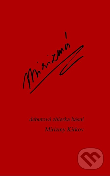 E-kniha: Mirizmá (Mirizmá Kirkov). Richard Lunter - Kicom, 2014