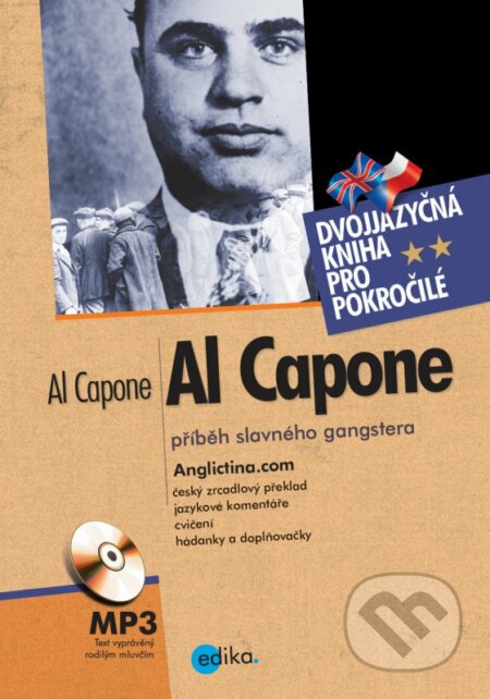 Al Capone, Edika, 2014