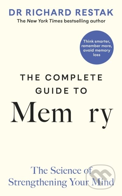 E-kniha: The Complete Guide to Memory (Richard Restak)