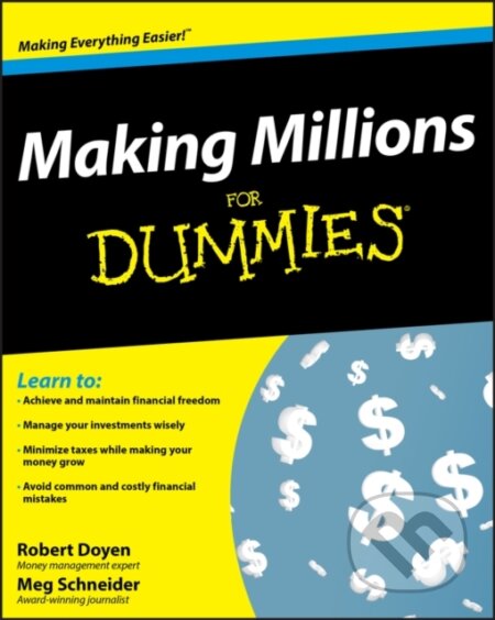 E-kniha: Making Millions For Dummies (Meg Schneider a Robert Doyen). Wiley, 2009