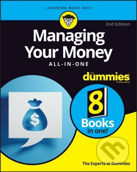 E-kniha: Managing Your Money All-in-One For Dummies (Wiley). Wiley, 2022