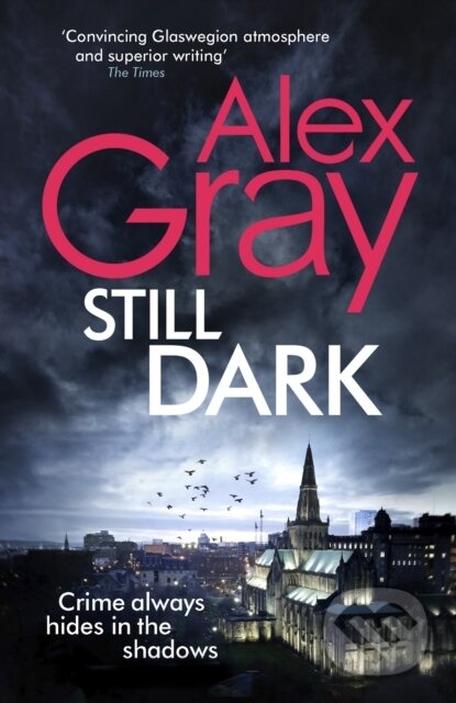 E-kniha: Still Dark (Alex Gray)