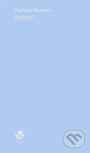 Život - Vladimír Martinec - kniha z kategorie Poezie