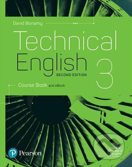 Technical English 3: Course Book and eBook, 2nd Edition - David Bonamy, Pearson