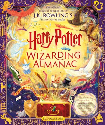 The Harry Potter Wizarding Almanac - J.K. Rowling, Peter Goes (ilustrátor), Louise Lockhart (ilustrátor), Weitong Mai (ilustrátor), Olia Muza (ilustrátor), Pham Quang Phuc (ilustrátor), Oxford University Press, 2023