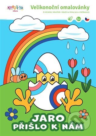 Jaro přišlo k nám! (Velikonoční omalovánky) - kniha z kategorie Omalovánky