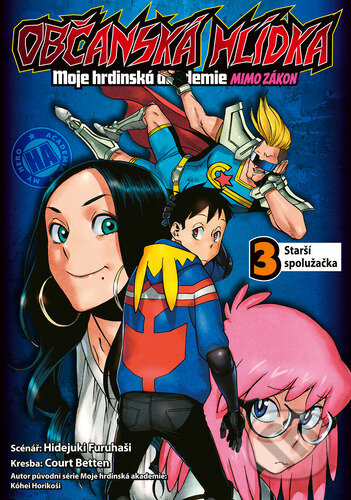 Občanská hlídka: Moje hrdinská akademie 3 (Starší spolužačka) - kniha z kategorie Komiksy