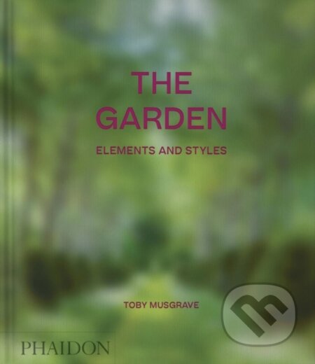 The Garden - Toby Musgrave, Phaidon, 2023