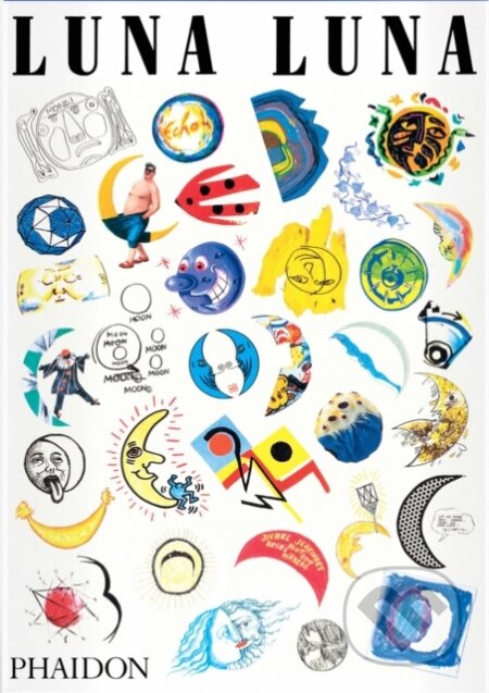 Luna Luna (The Art Amusement Park) - Andre Heller - kniha z kategorie Umění, design a architektura