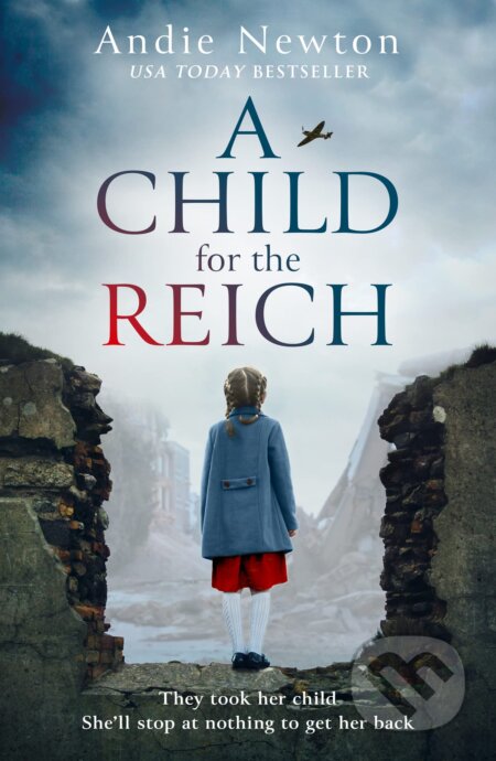 A Child for the Reich - Andie Newton - kniha z kategorie Společenská beletrie