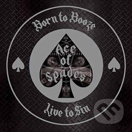Ace of Spades: Born to Booze, Live to Sin: A Tribute to Motörhead, LP - Ace of Spades, Hudobné albumy, 2023