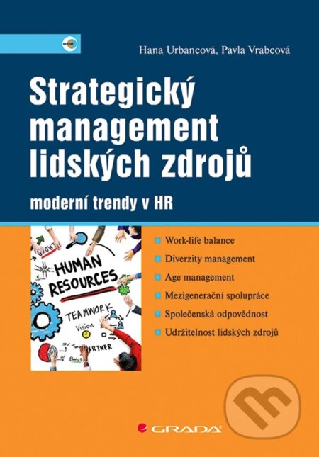 Strategický management lidských zdrojů - Hana Urbancová, Pavla Vrabcová, Grada, 2023