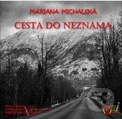 Cesta do neznáma (e-book v .doc a .html verzii) - Mariana Michalská, MEA2000, 2023
