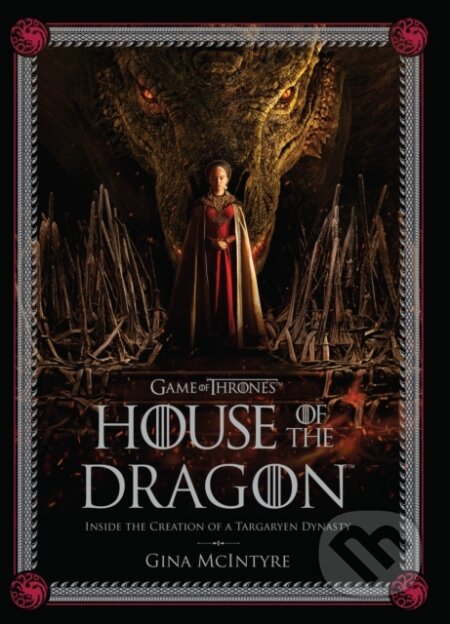 The Making of HBO’s House of the Dragon, HarperCollins, 2023