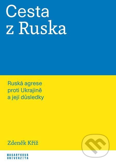 Cesta z Ruska - Zdeněk Kříž, Muni Press, 2023