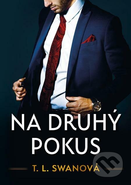 Na druhý pokus - T.L. Swan, Grada, 2023