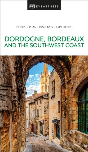 Dordogne, Bordeaux and the Southwest Coast, Dorling Kindersley, 2023