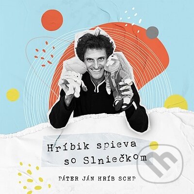 Ján Hríb: Hríbik spieva so Slniečkom - Ján Hríb, Hudobné albumy, 2021