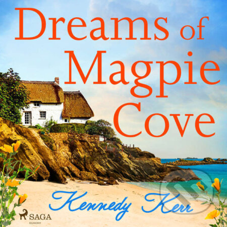 Dreams of Magpie Cove (EN) - Kennedy Kerr, Saga Egmont, 2023