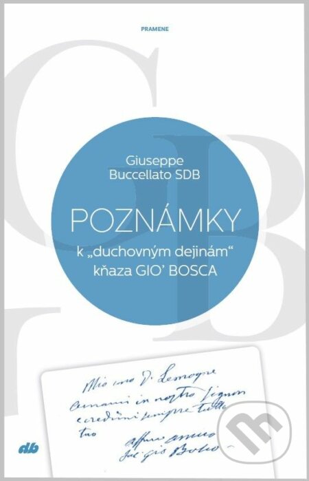 Poznámky k "duchovným dejinám" kňaza Gio’ Bosca - Giuseppe Buccellato - kniha z kategorie Duchovní život