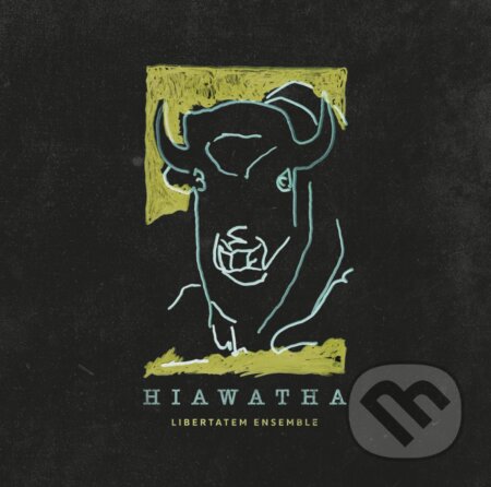 Libertatem Ensemble: Hiawatha - Libertatem Ensemble, Hudobné albumy, 2021