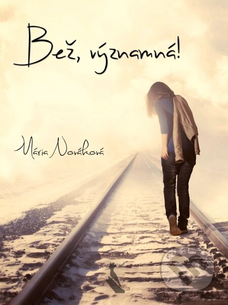 E-kniha: Bež, významná! (Mária Nováková). Elist